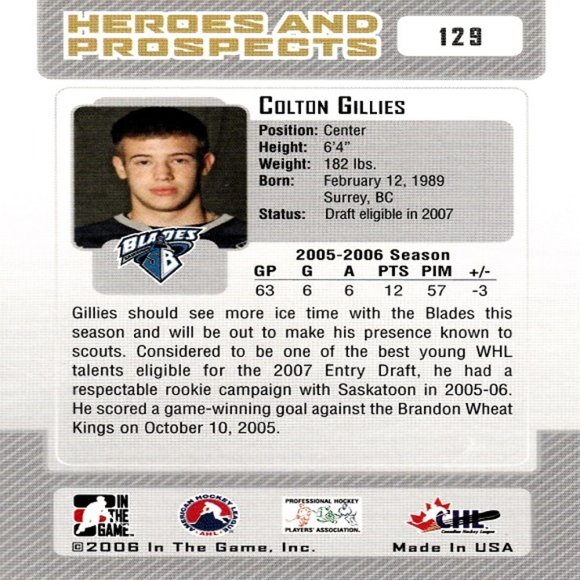 Colton Gillies (Saskatoon Blades) 2006 In The Game Prospects Card - Number 129 - Picture 2 of 2